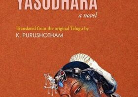THE UNTOLD JOURNEY:  A CRITICAL READING OF GUTAM SWAMY’s YASODHARA
